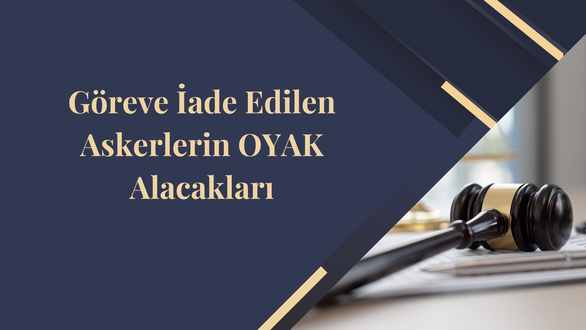 Göreve İade Edilen Askerlerin OYAK Alacakları