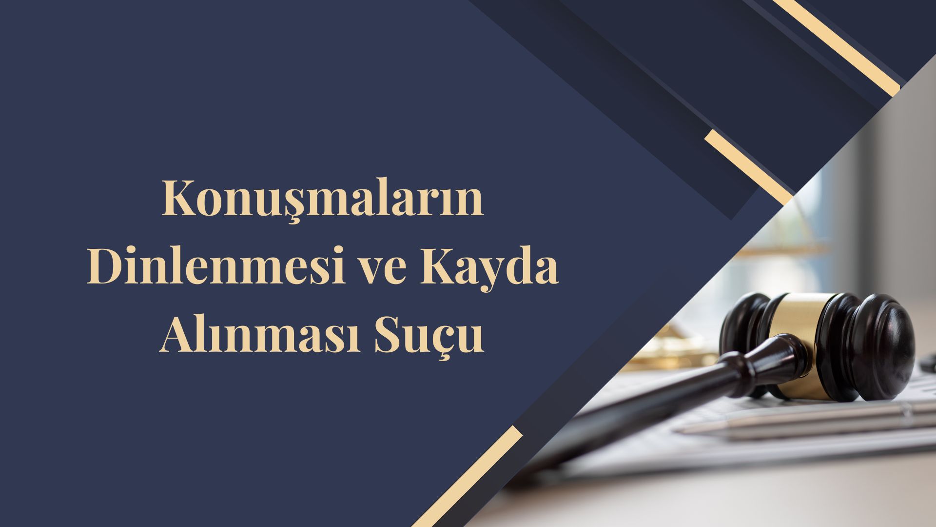 Konuşmaların Dinlenmesi ve Kayda Alınması Suçu