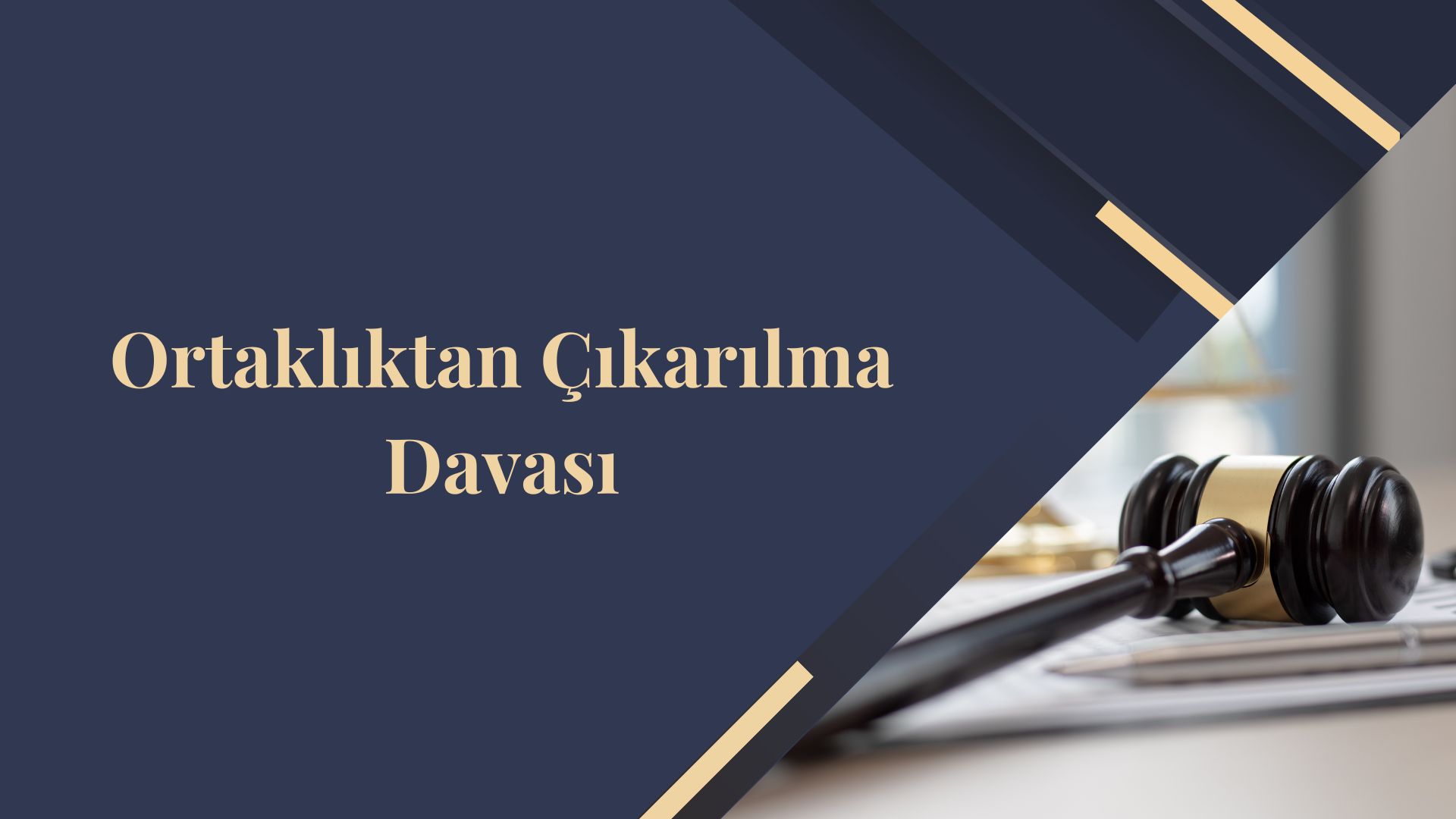 Ortaklıktan Çıkarılma Davası