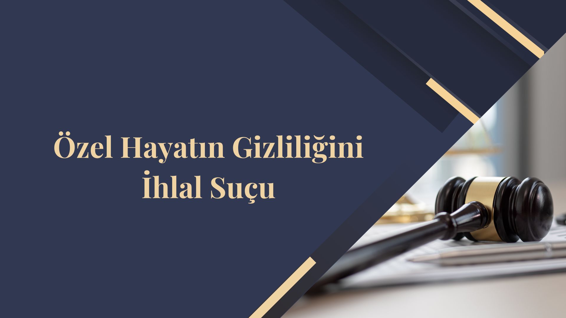 Özel Hayatın Gizliliğini İhlal Suçu