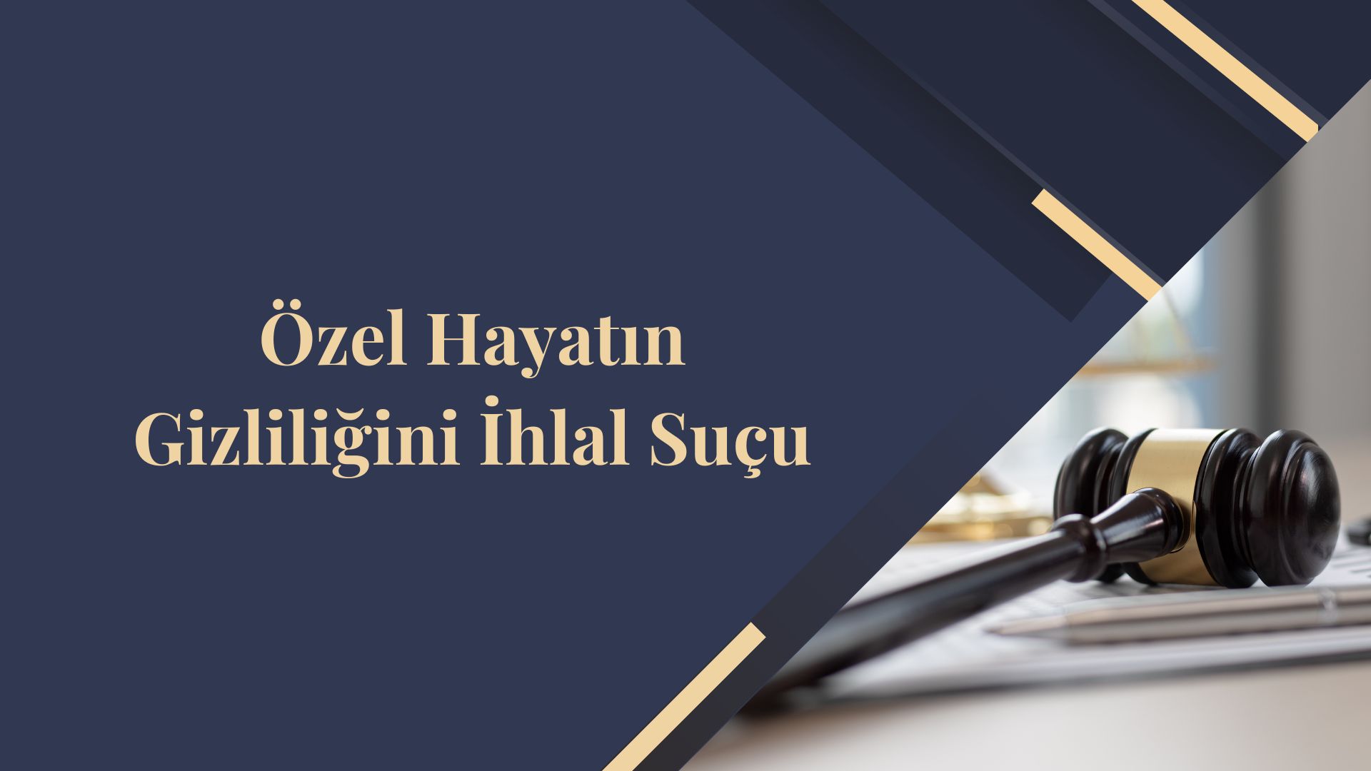 Özel Hayatın Gizliliğini İhlal Suçu