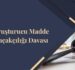Uyuşturucu Madde Kaçakçılığı Davası