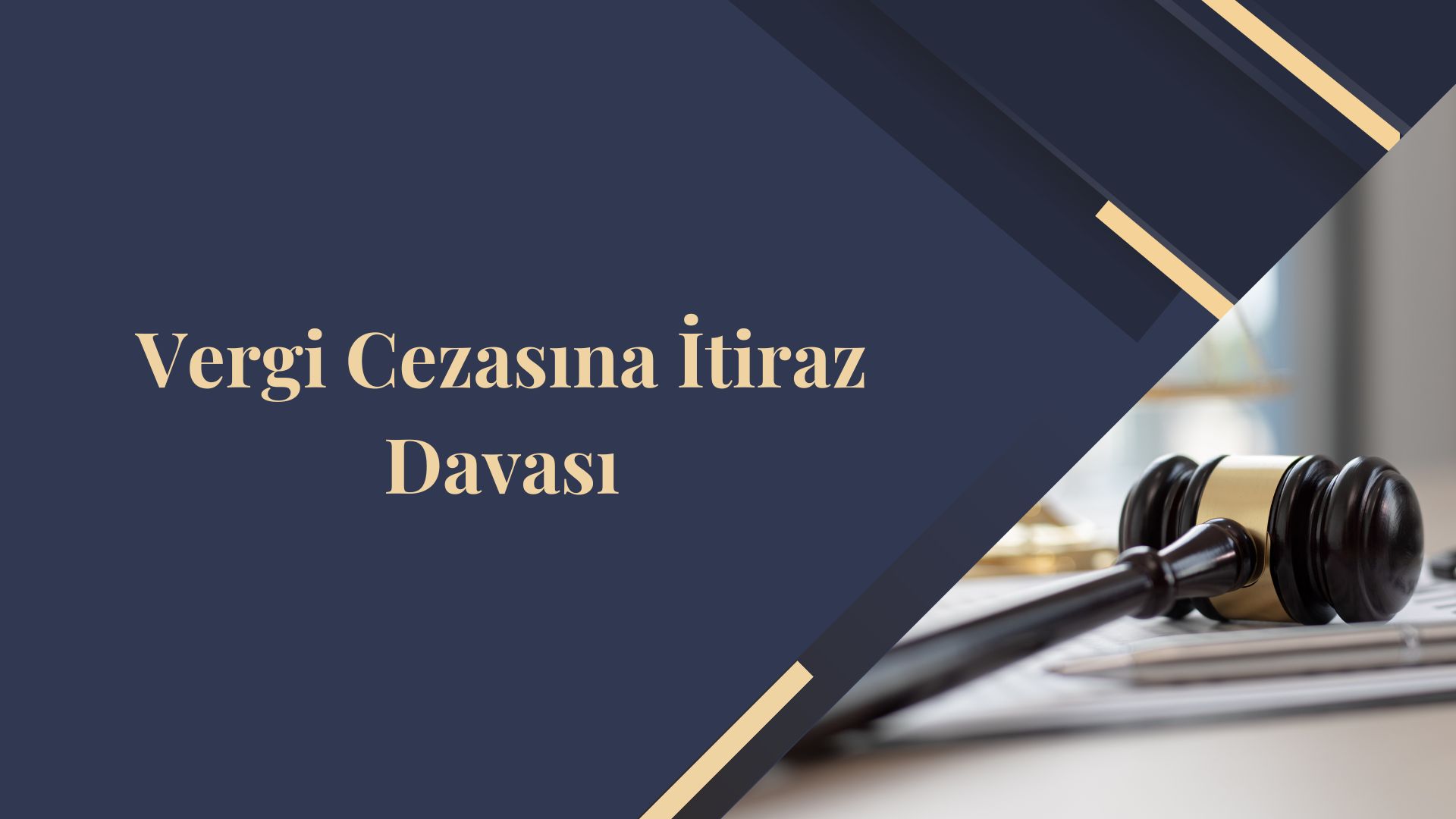 Vergi Cezasına İtiraz Davası