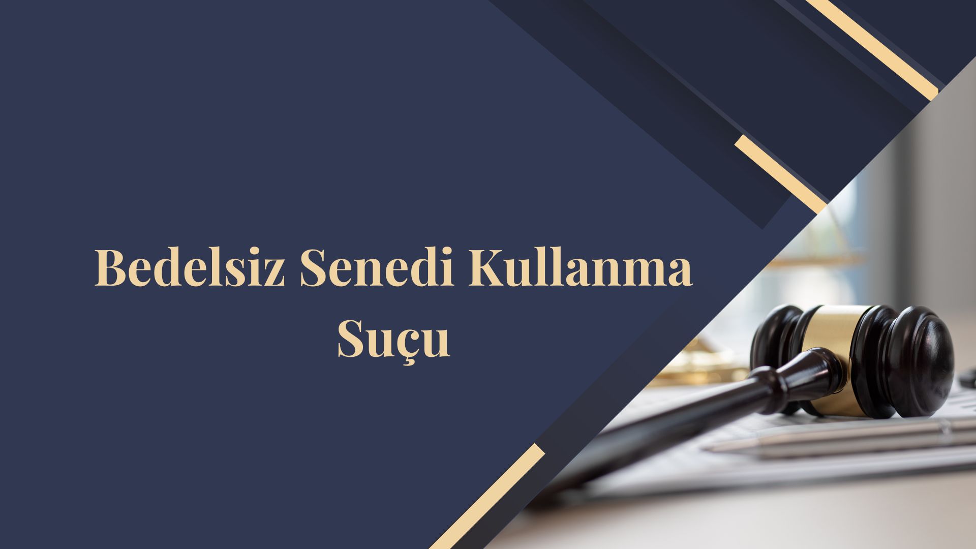 Bedelsiz Senedi Kullanma Suçu