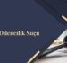 Dilencilik Suçu