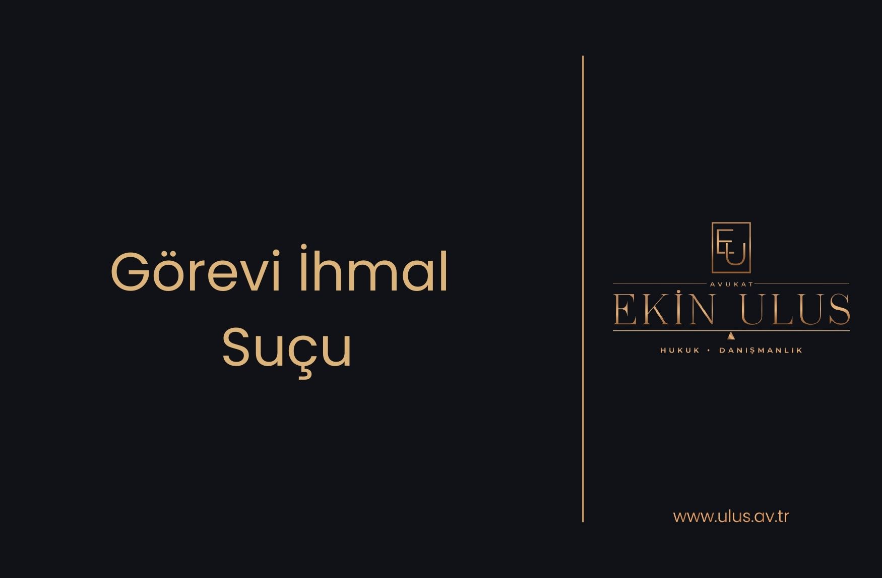 Görevi İhmal Suçu
