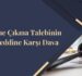 İzne Çıkma Talebinin Reddine Karşı Dava