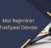 Mal Rejiminin Tasfiyesi Davası