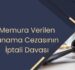 Memura Verilen Kınama Cezasının İptali Davası