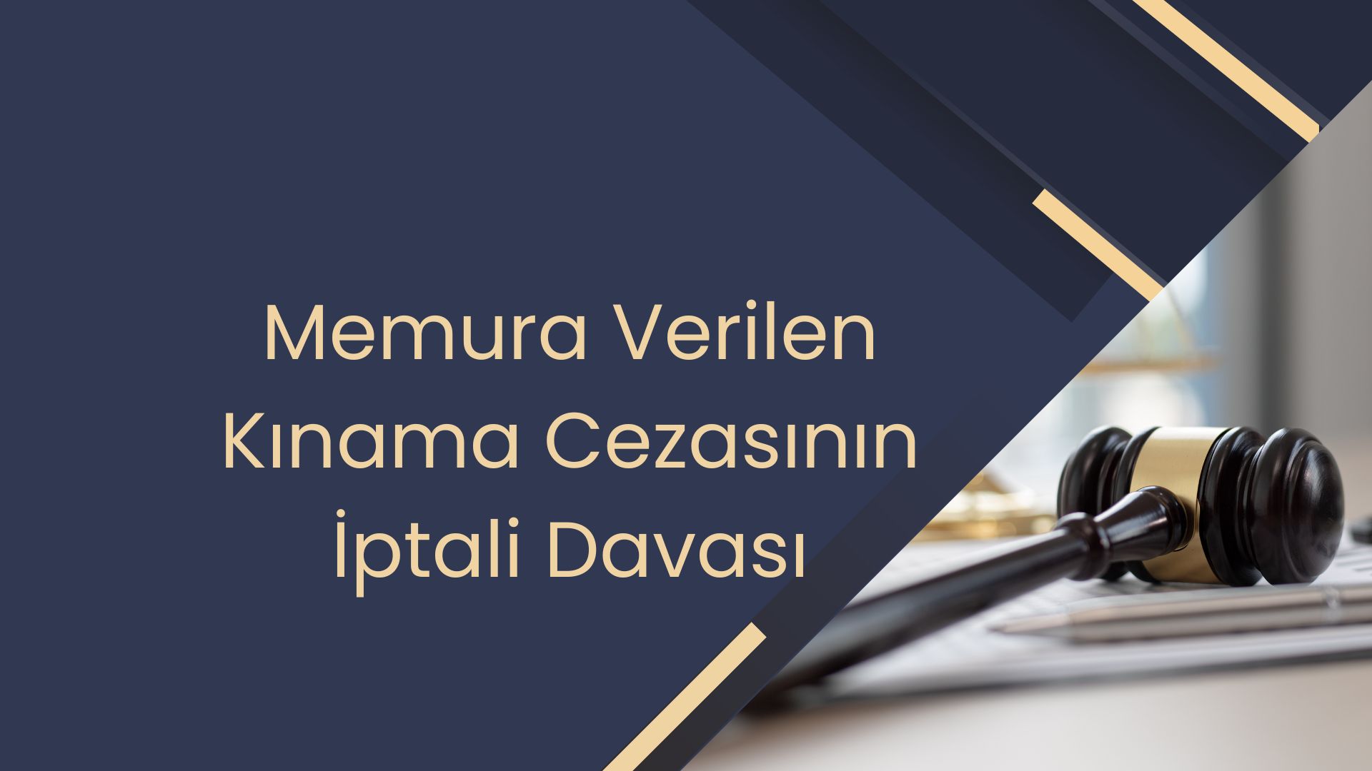 Memura Verilen Kınama Cezasının İptali Davası