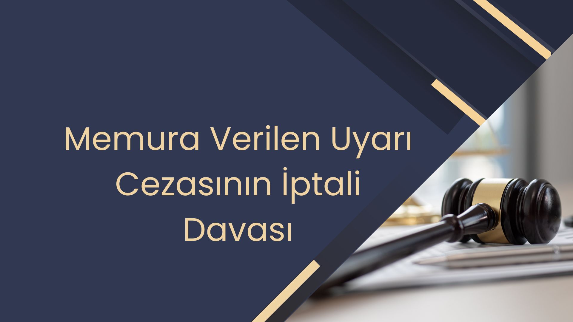 Memura Verilen Uyarı Cezasının İptali Davası
