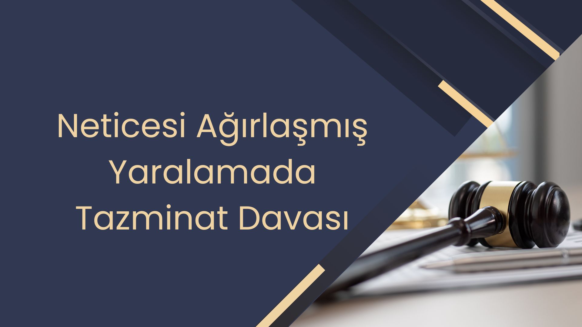 Neticesi Ağırlaşmış Yaralamada Tazminat Davası