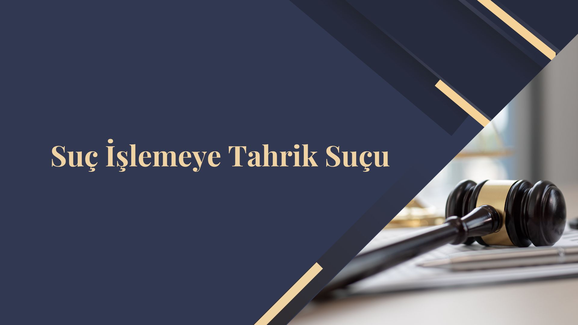 Suç İşlemeye Tahrik Suçu