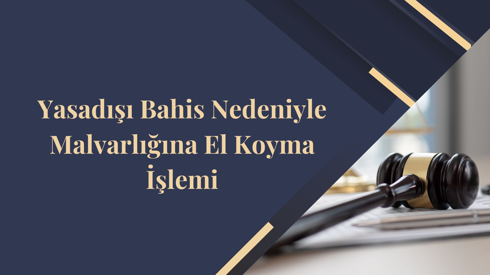 Yasadışı Bahis Nedeniyle Malvarlığına El Koyma İşlemi