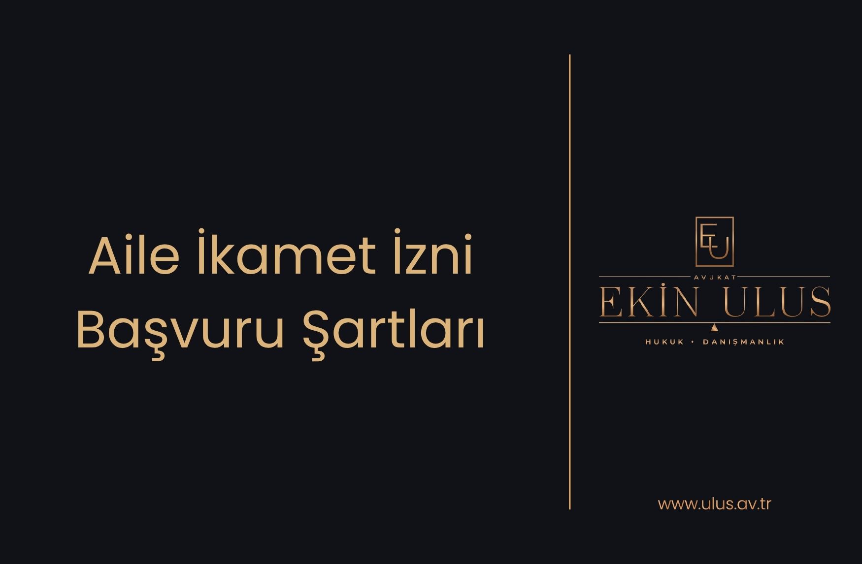 Aile İkamet İzni Başvuru Şartları