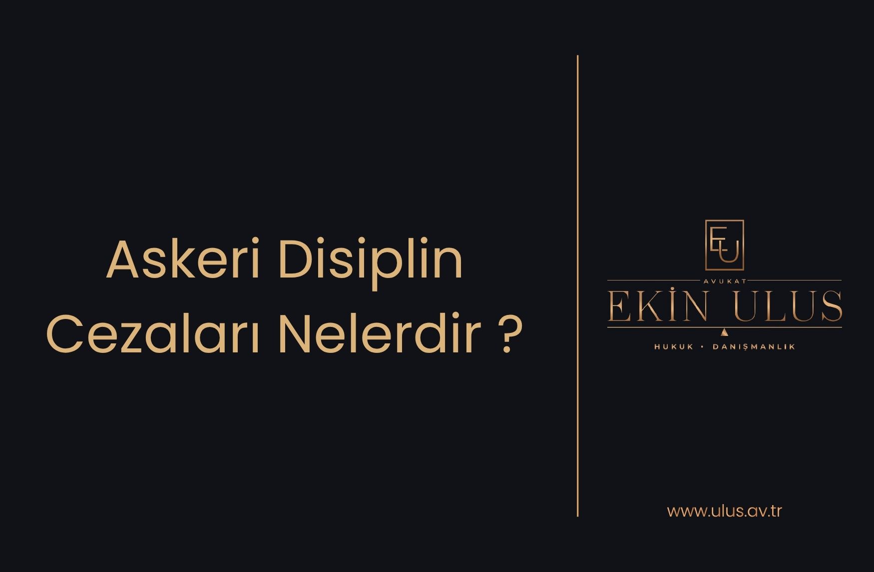 Askeri Disiplin Cezaları Nelerdir ?