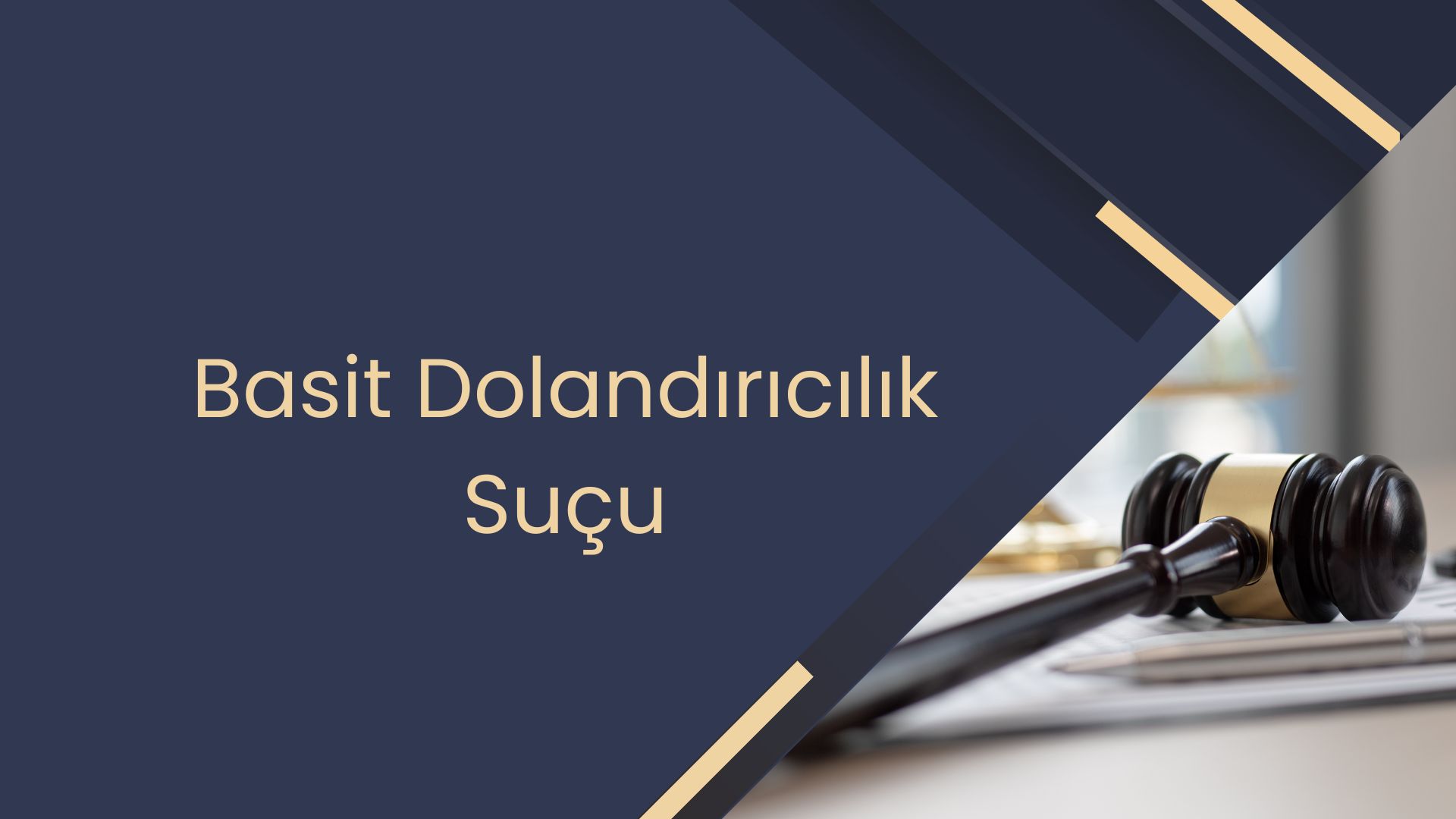 Basit Dolandırıcılık Suçu