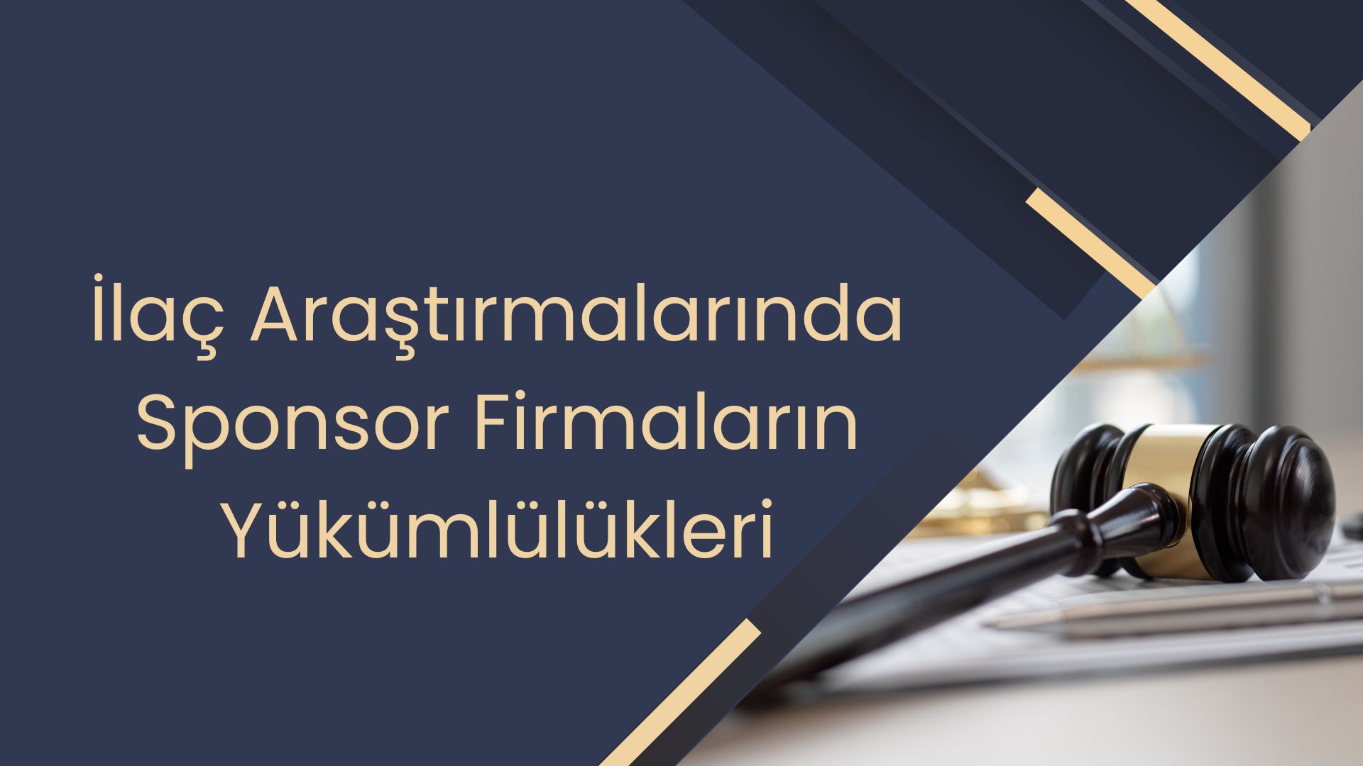 İlaç Araştırmalarında Sponsor Firmaların Yükümlülükleri