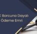 KYK Borcuna Dayalı Ödeme Emri