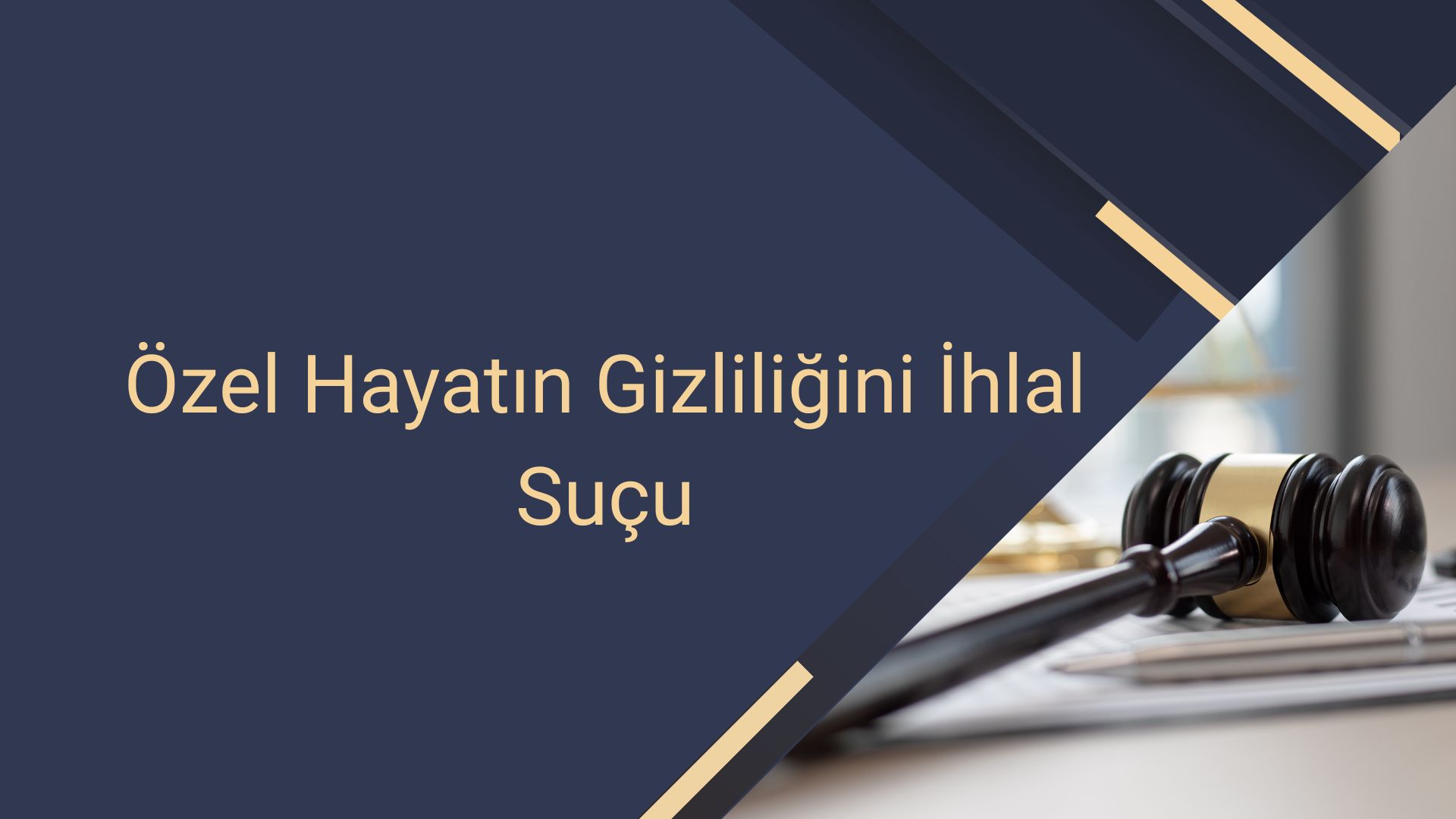 Özel Hayatın Gizliliğini İhlal Suçu