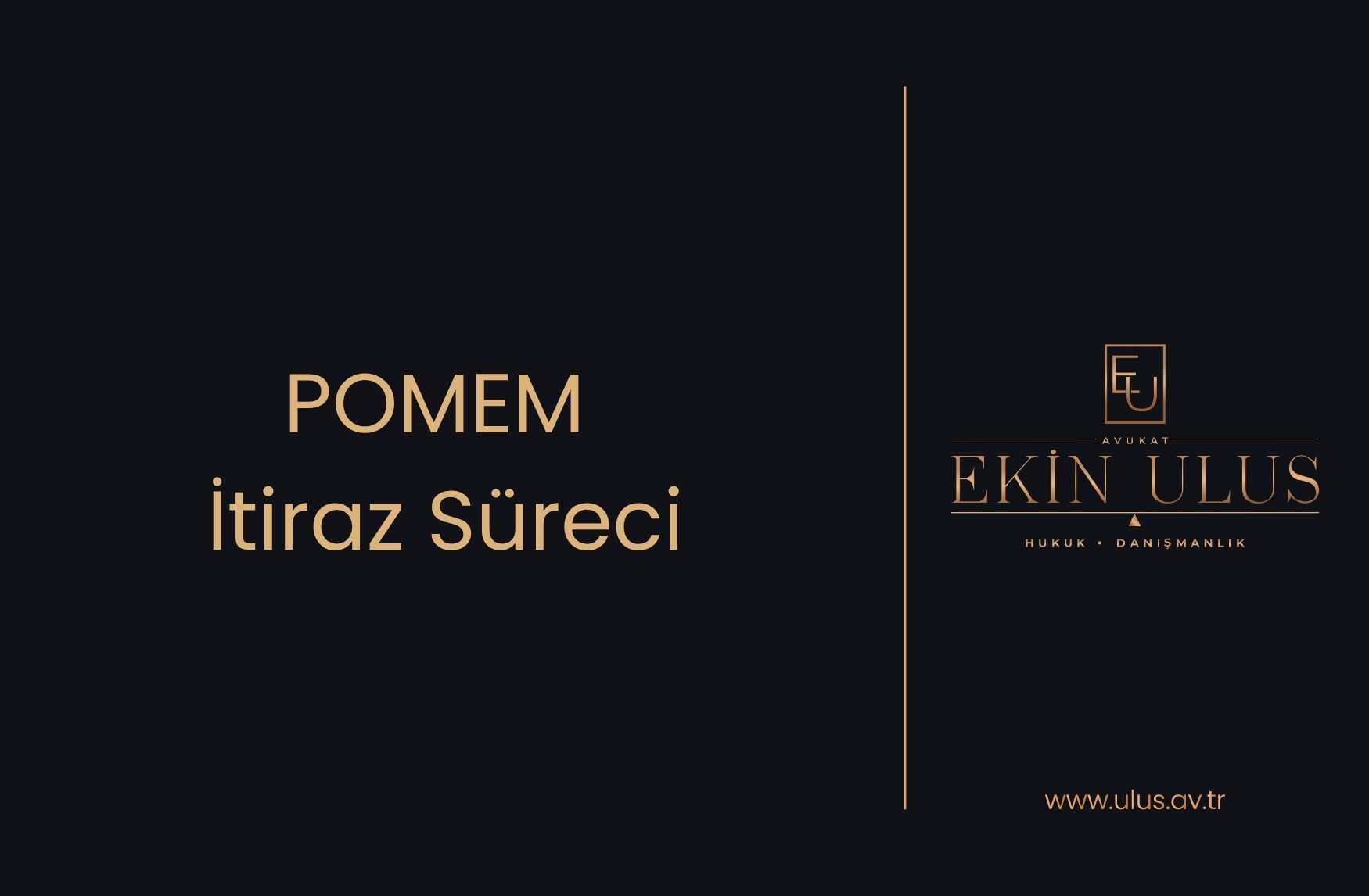 POMEM İtiraz Süreci