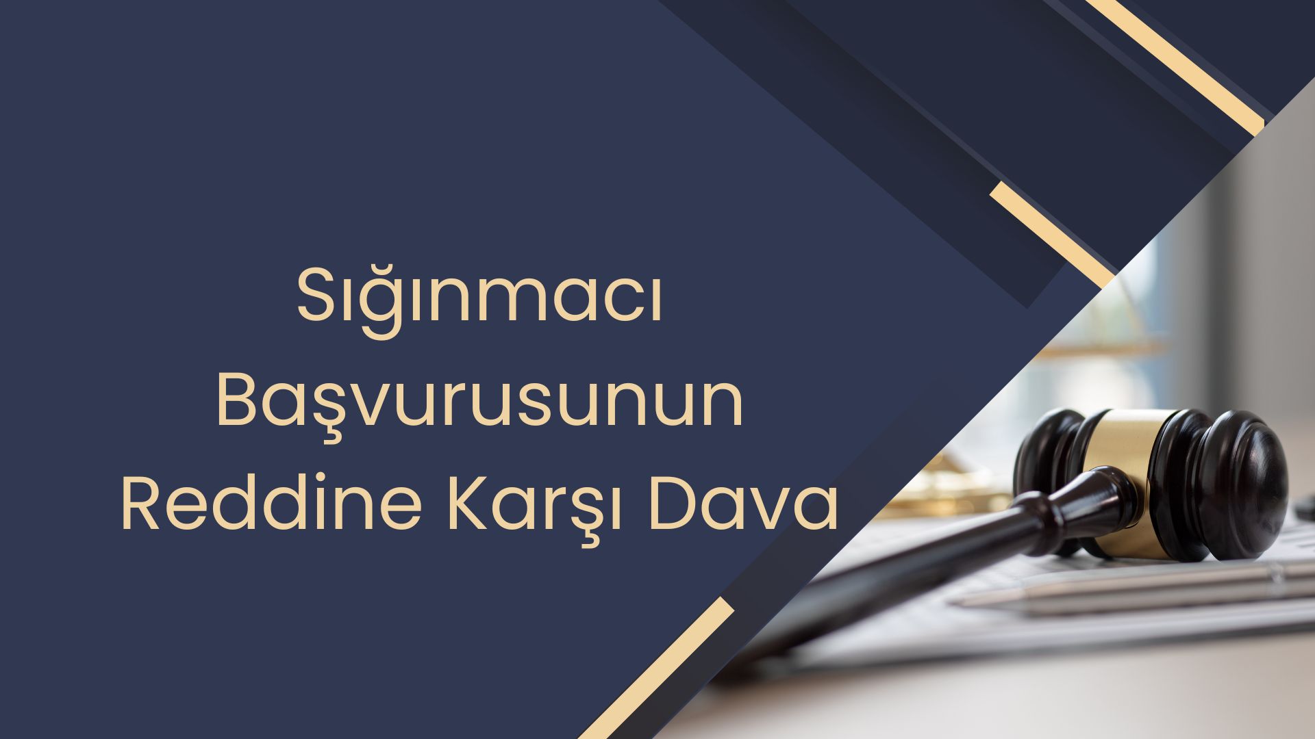Sığınmacı Başvurusunun Reddine Karşı Dava