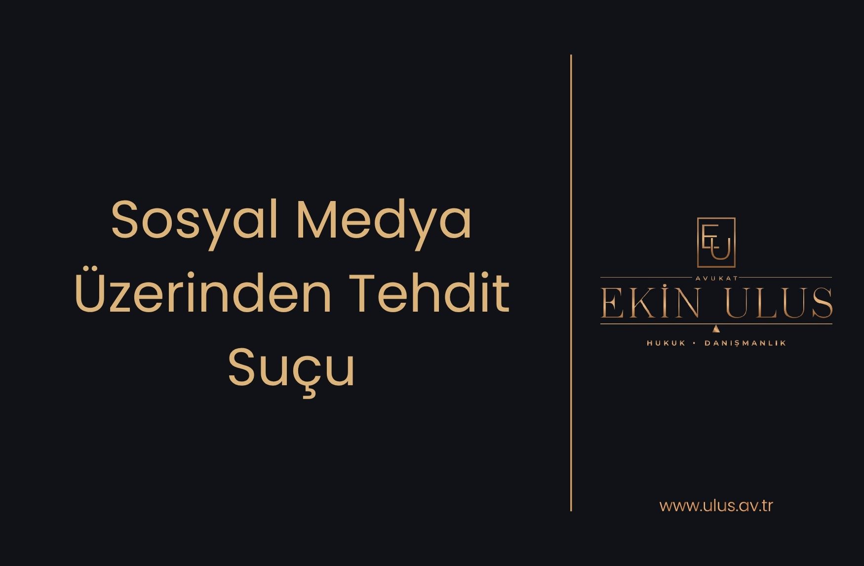 Sosyal Medya Üzerinden Tehdit Suçu