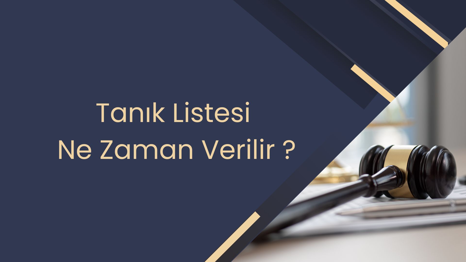 Tanık Listesi Ne Zaman Verilir