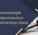 Vatandaşlık Başvurusunun Reddi̇ne Karşı Dava