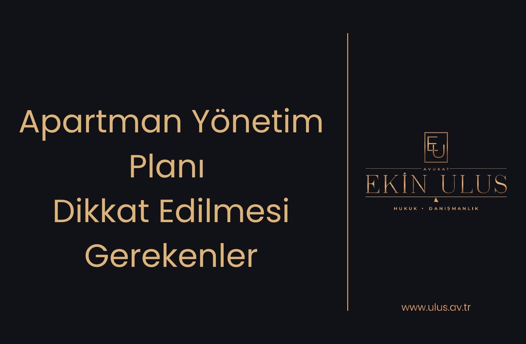 Apartman Yönetim Planı Dikkat Edilmesi Gerekenler