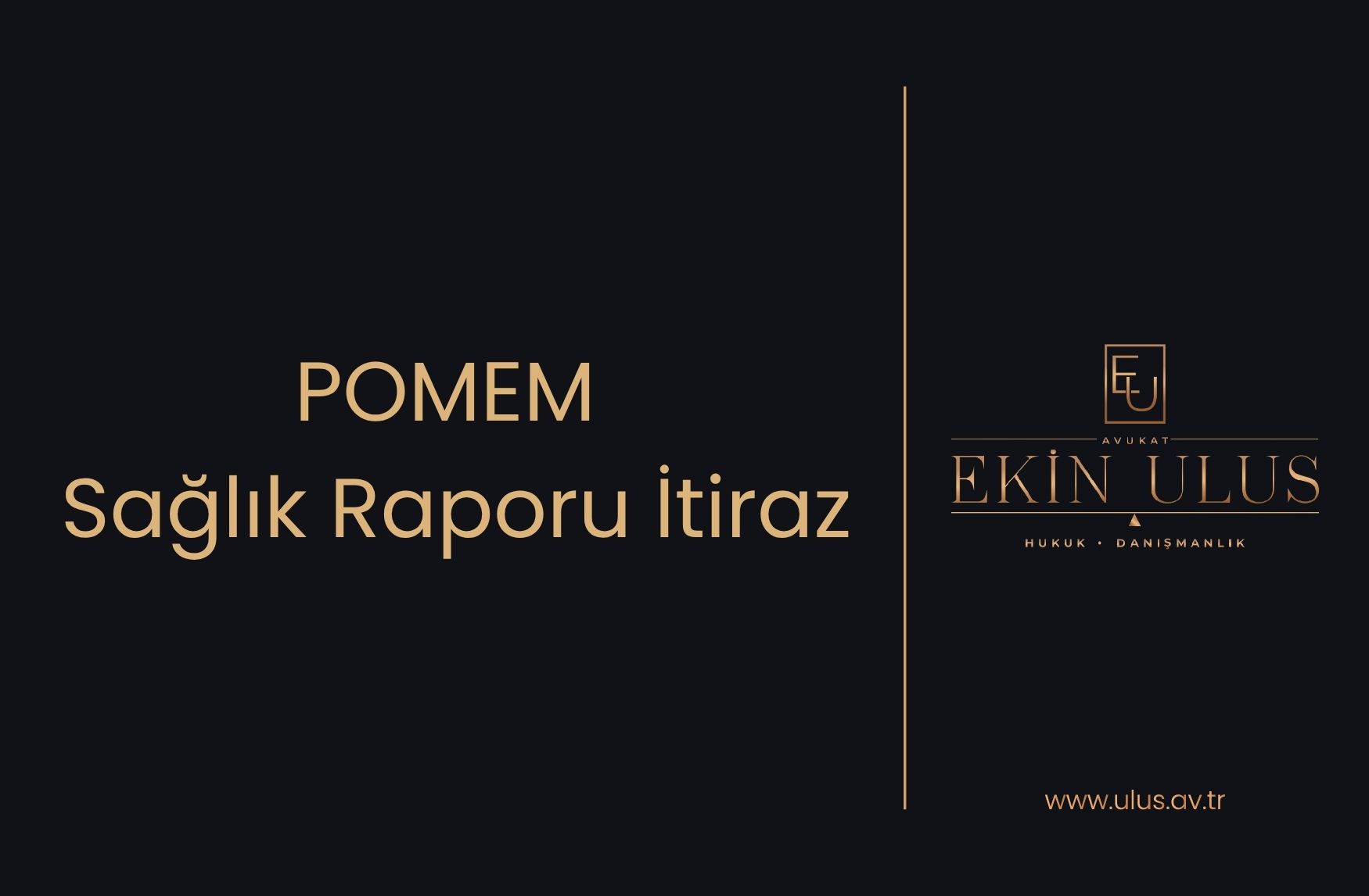 POMEM Sağlık Raporu İtiraz