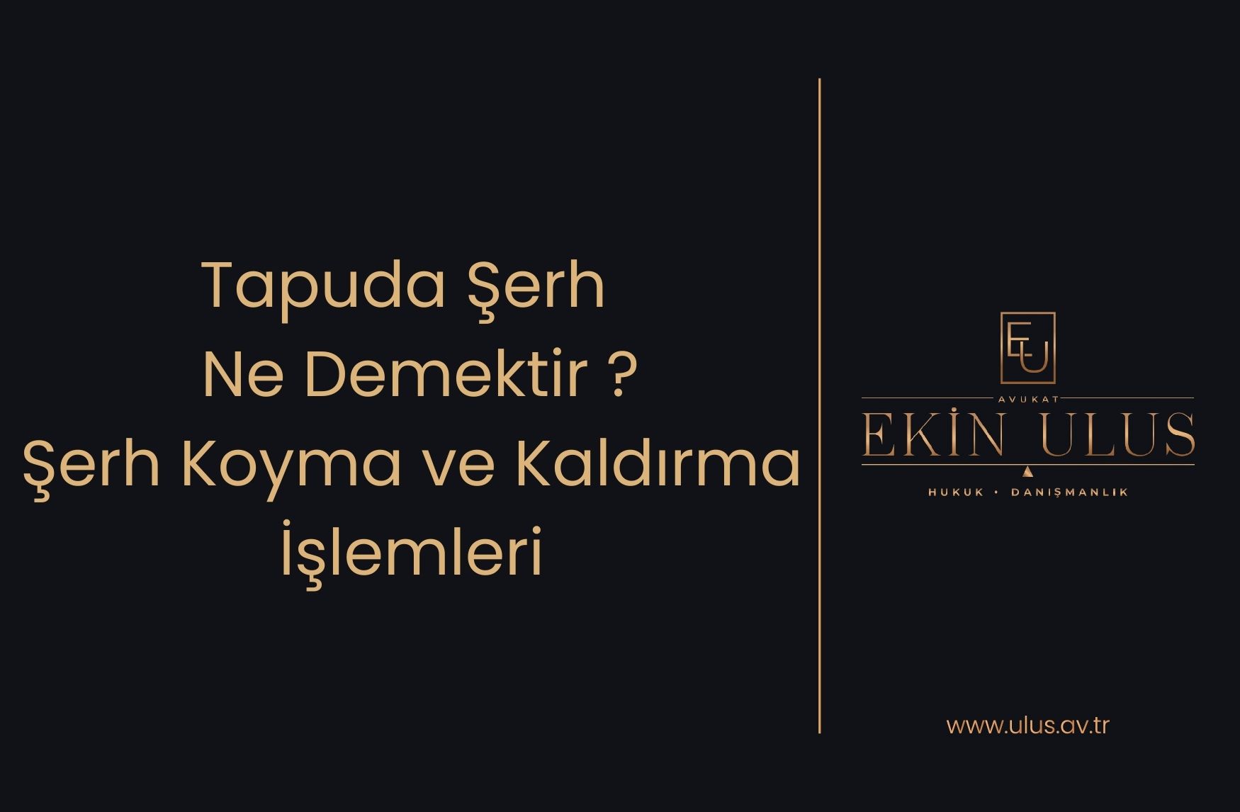 Tapuda Şerh Ne Demektir? Şerh Koyma ve Kaldırma İşlemleri