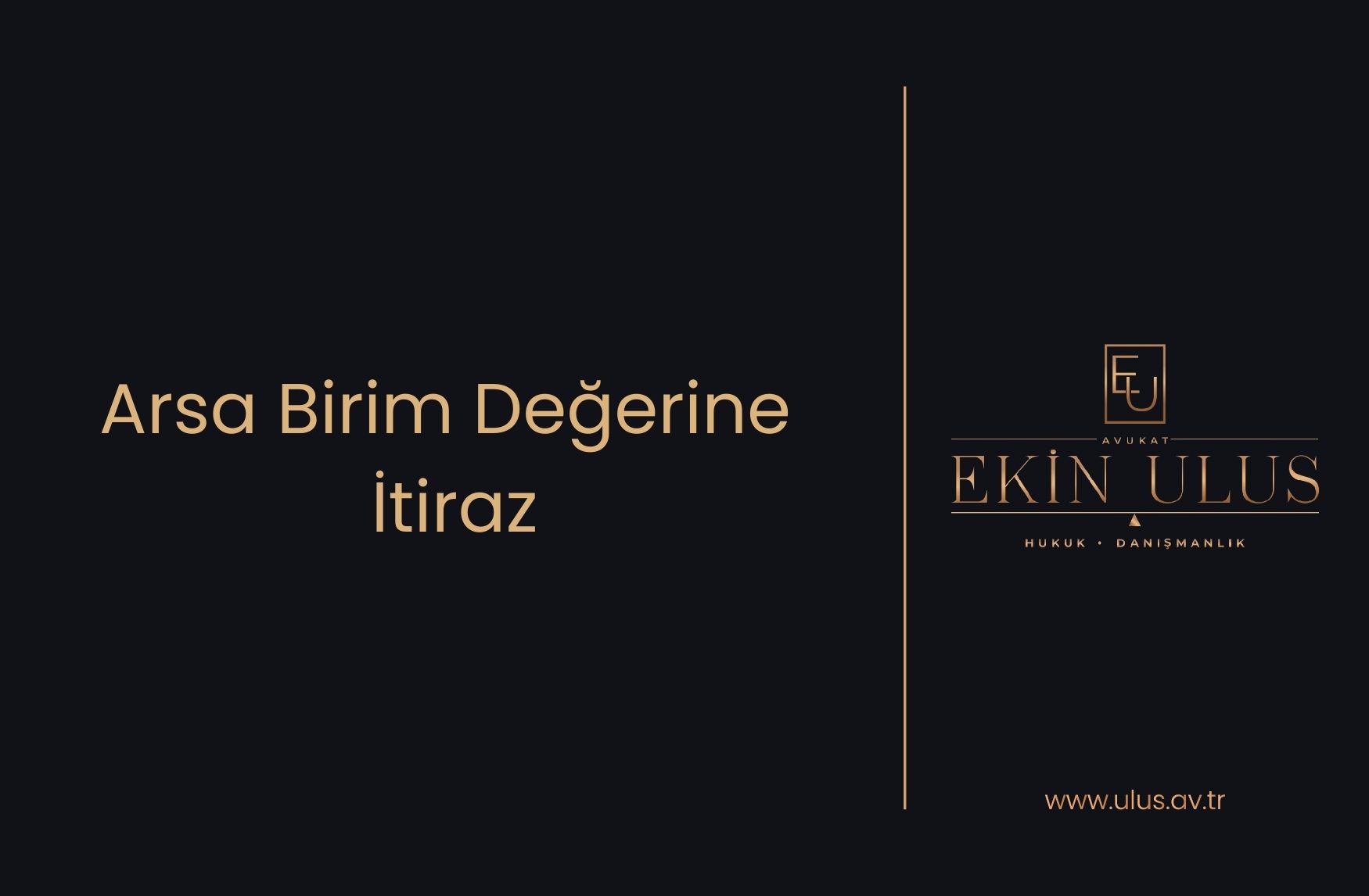 Arsa Birim Değerine İtiraz