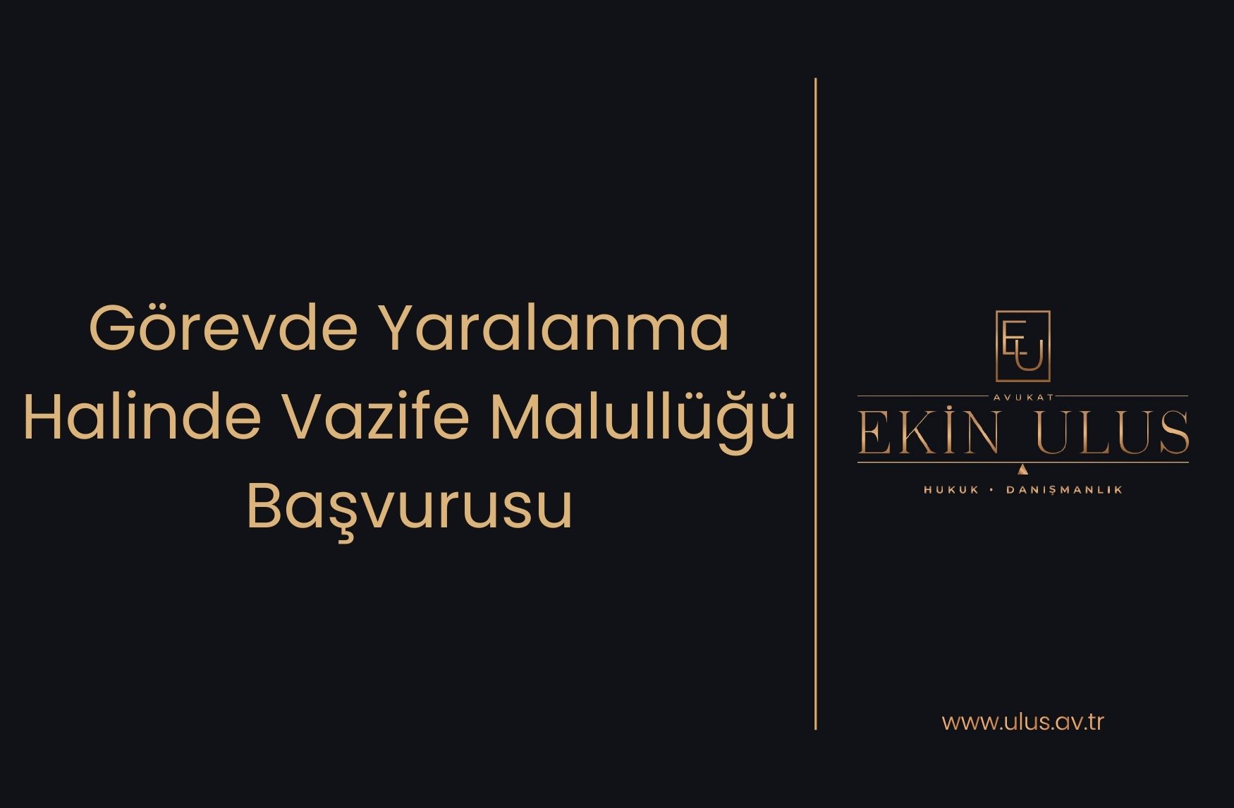 Görevde Yaralanma Halinde Vazife Malullüğü Başvurusu