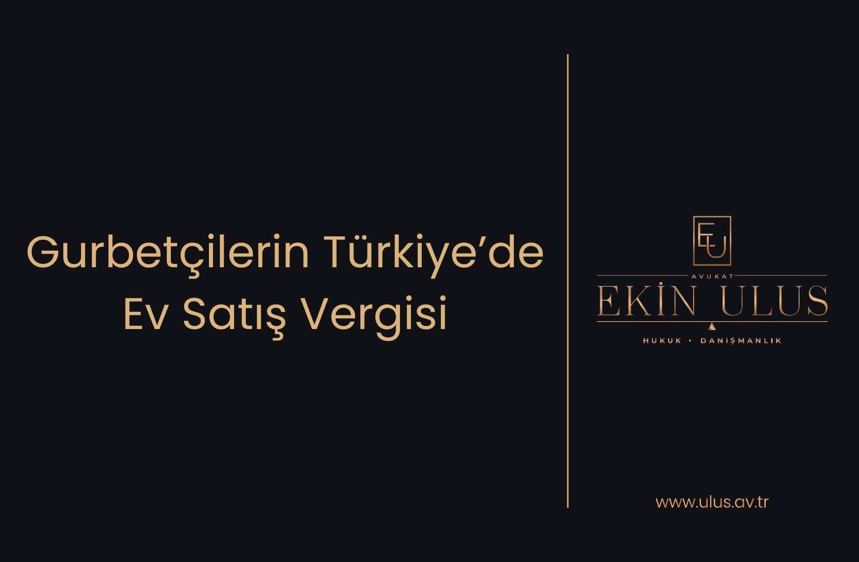 Gurbetçilerin Türkiye’de Ev Satış Vergisi