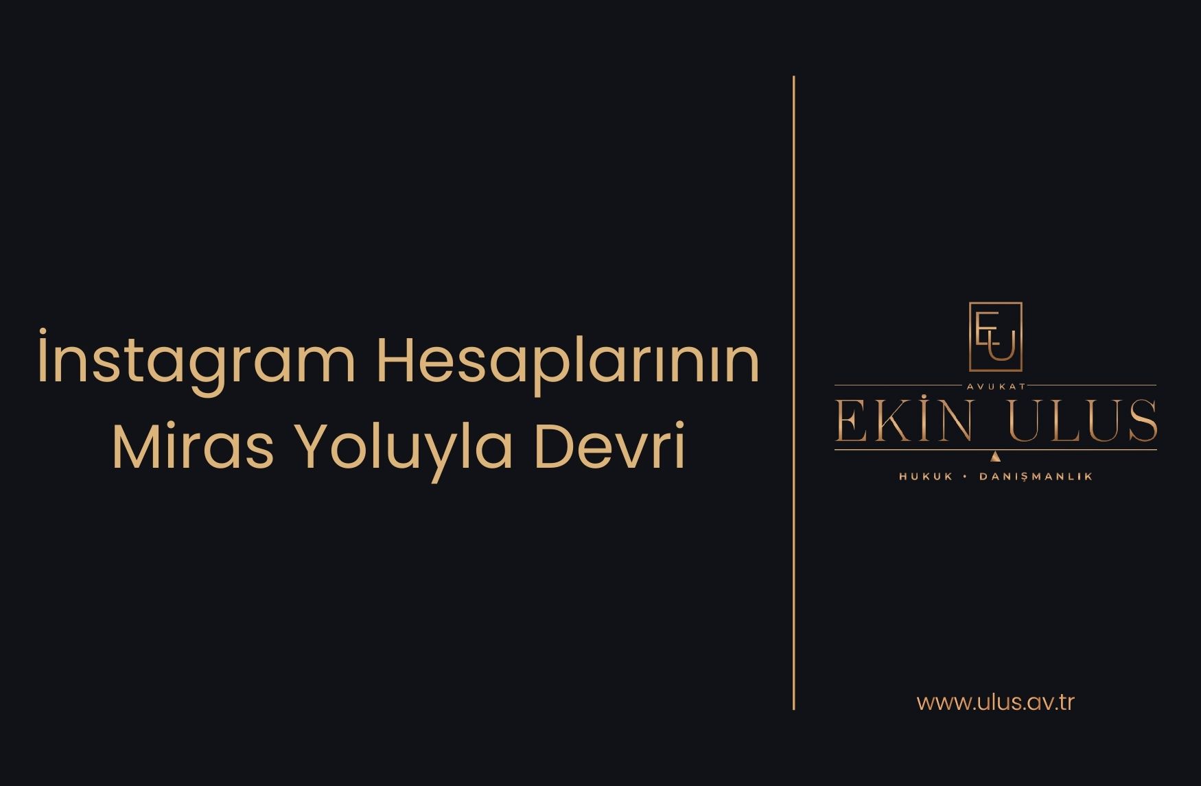 Instagram Hesaplarının Miras Yoluyla Devri