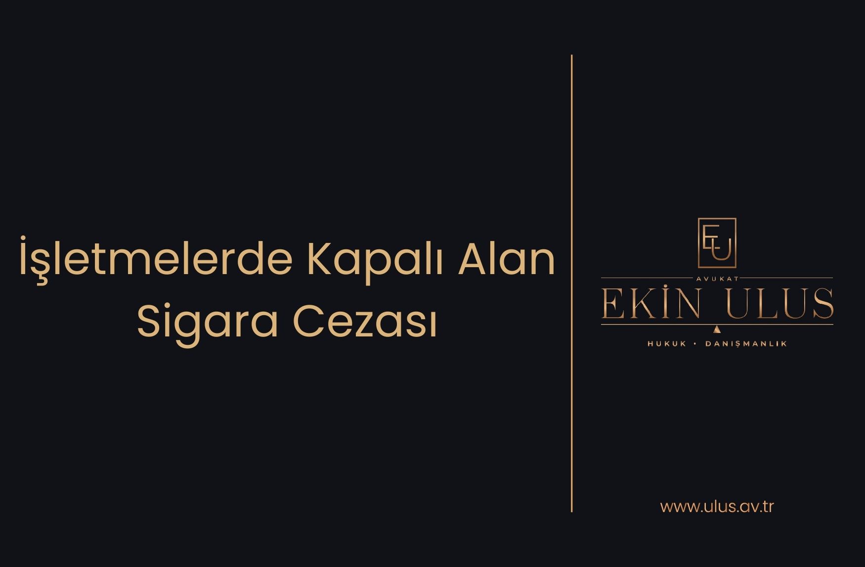 İşletmelerde Kapalı Alan Sigara Cezası