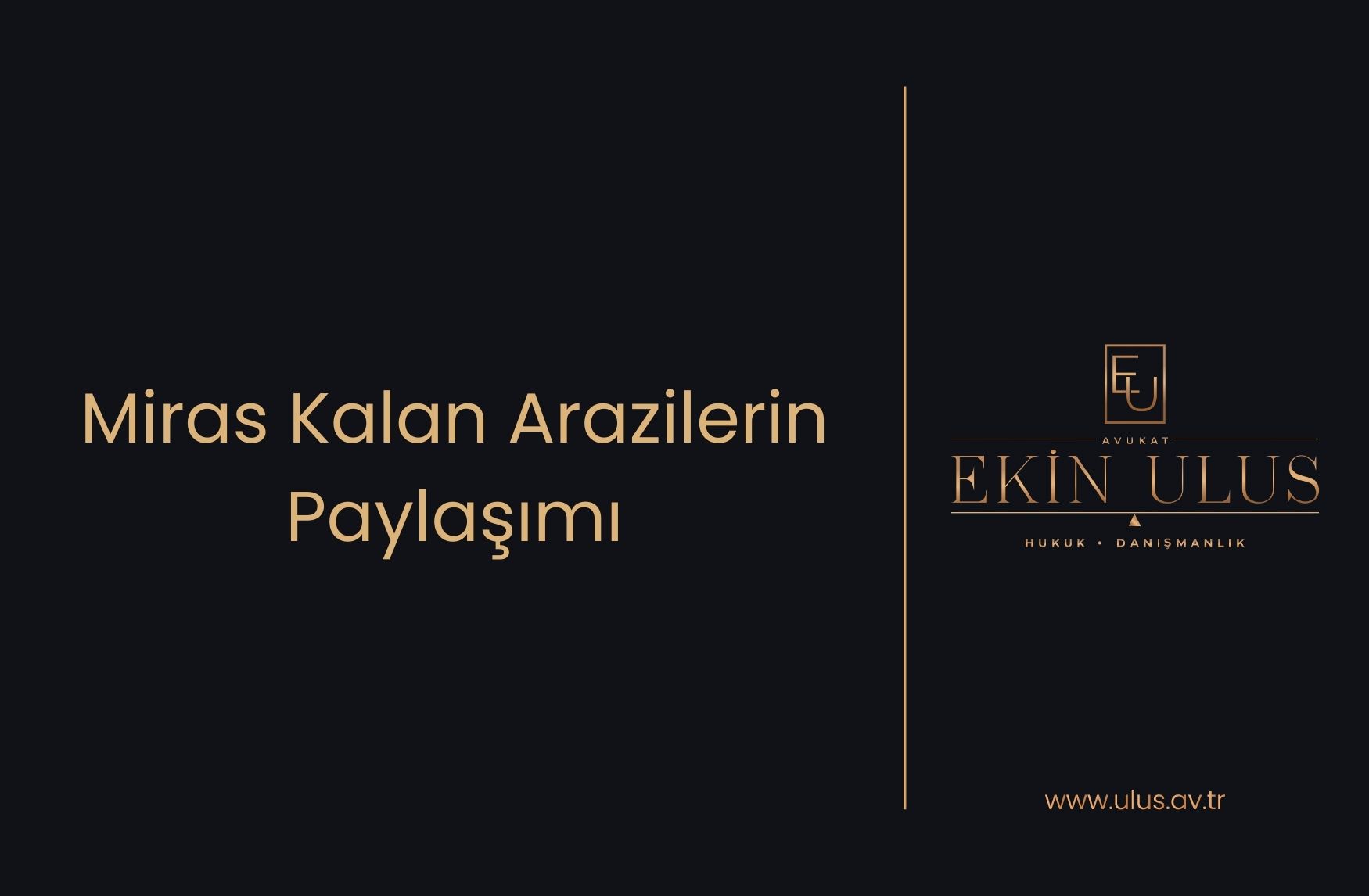 Miras Kalan Arazilerin Paylaşımı