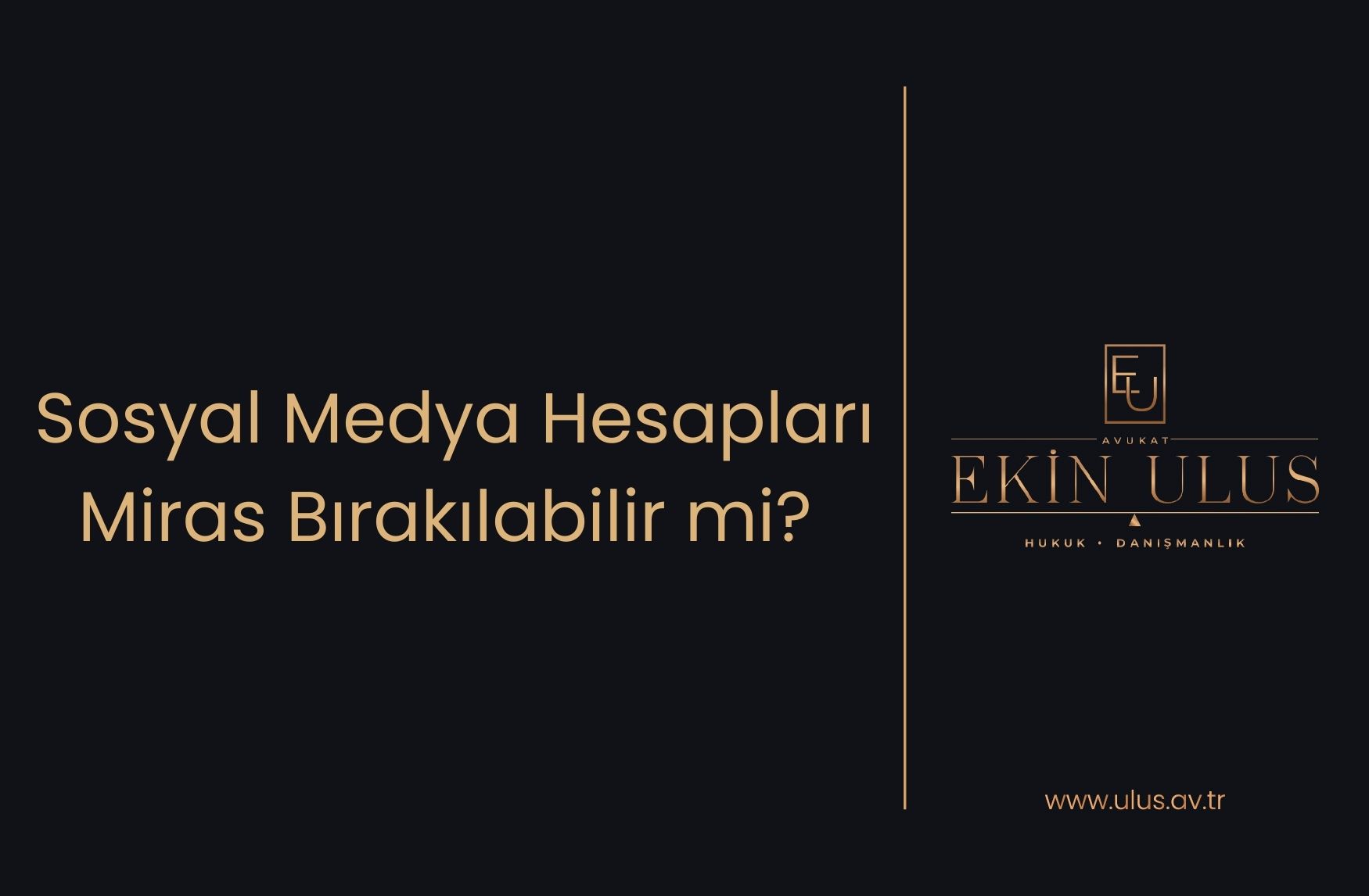 Sosyal Medya Hesapları Miras Bırakılabilir mi?