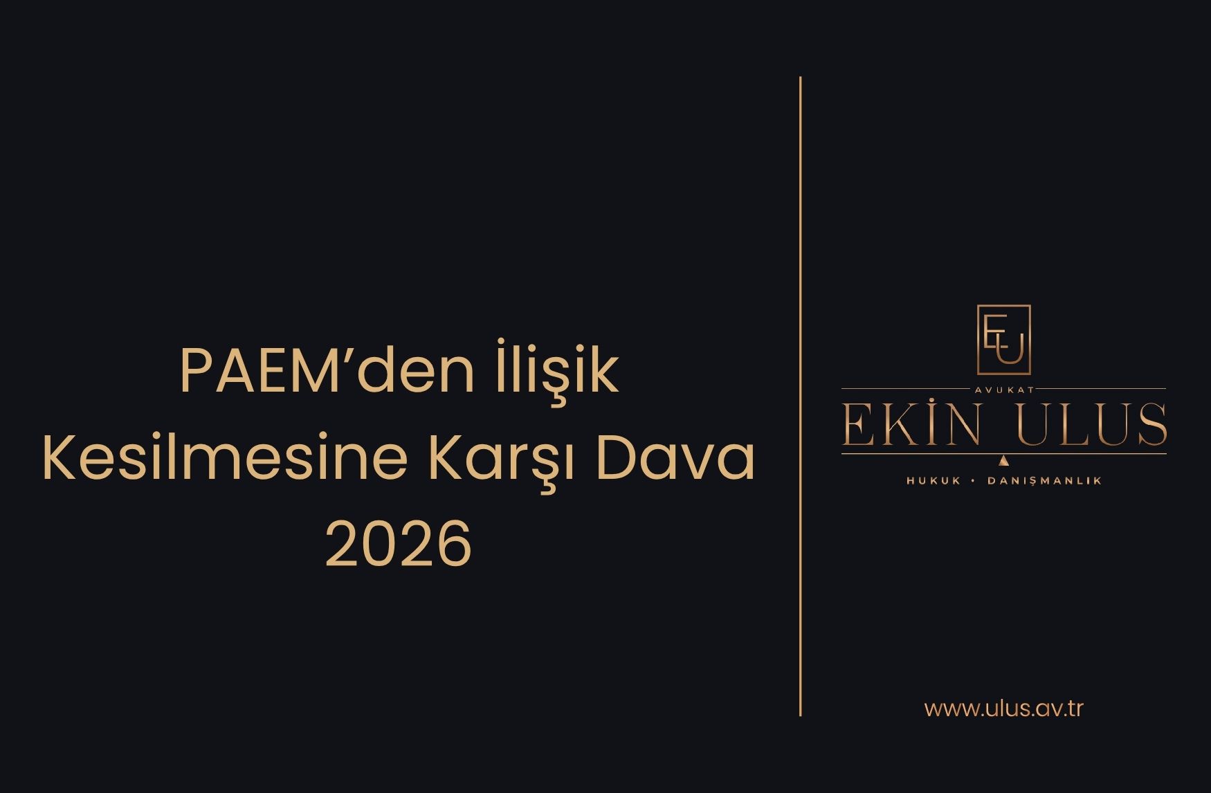 PAEM’den İlişik Kesilmesine Karşı Dava 2026