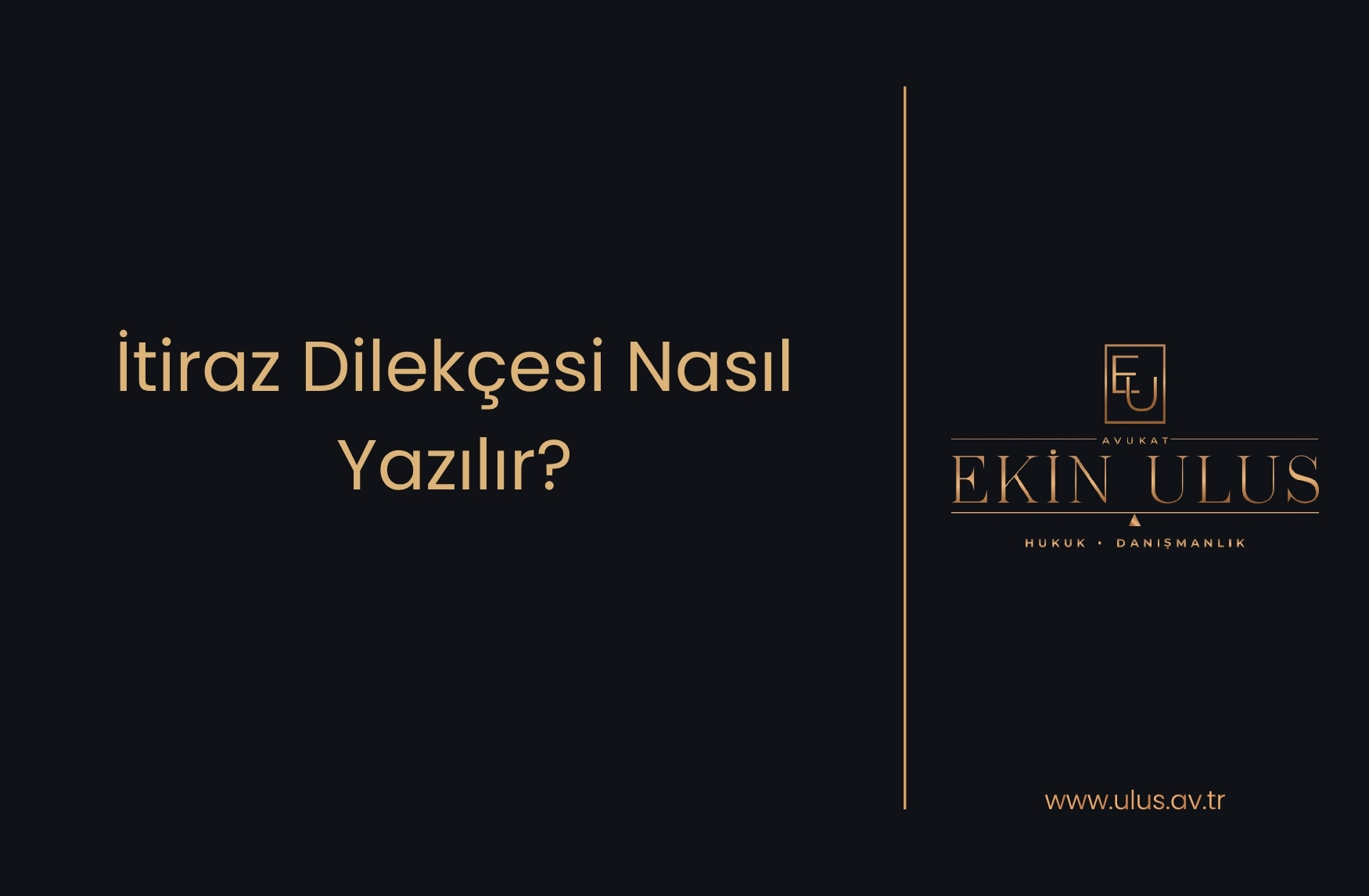 İtiraz Dilekçesi Nasıl Yazılır?