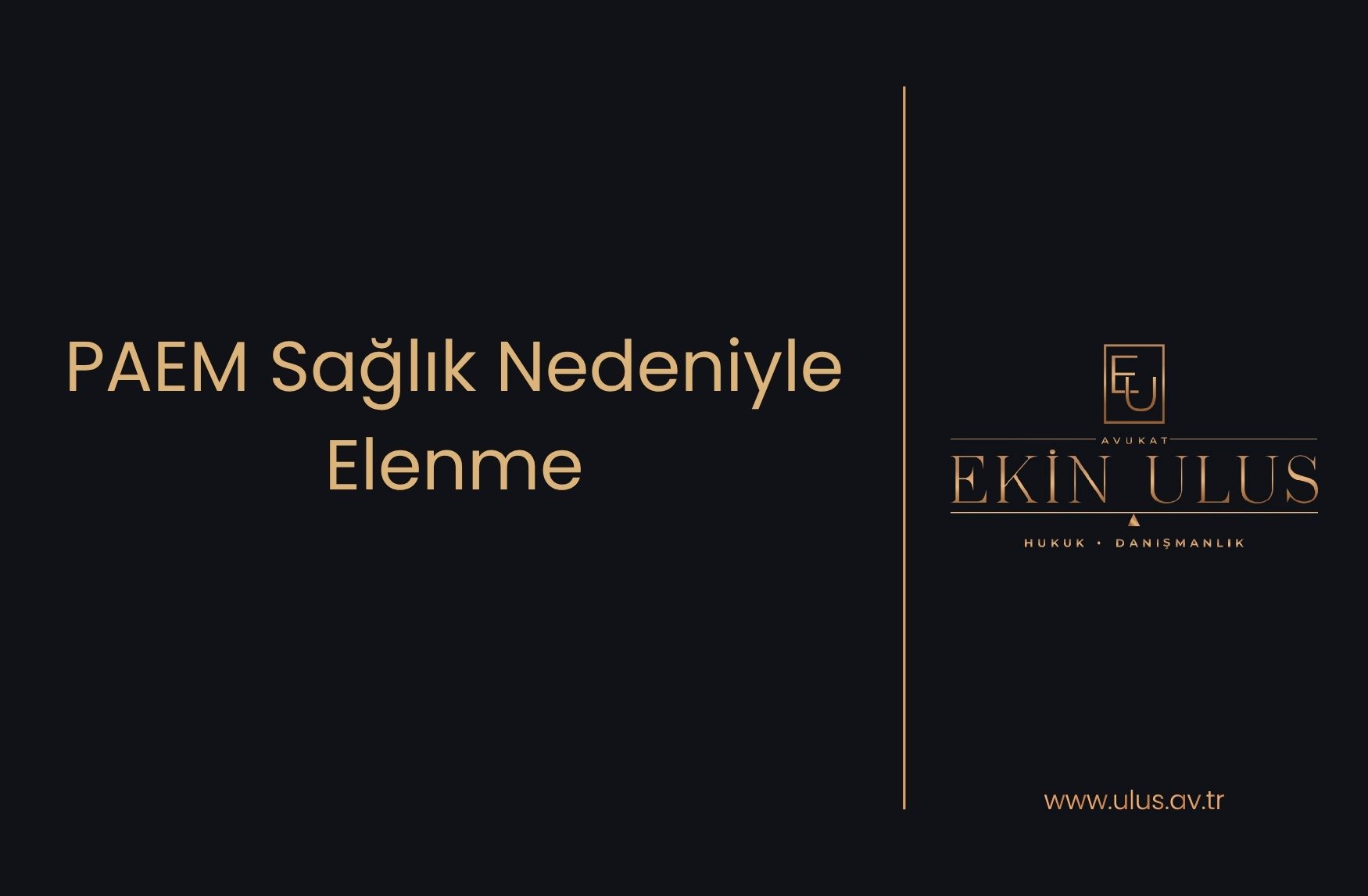 PAEM Sağlık Nedeniyle Elenme