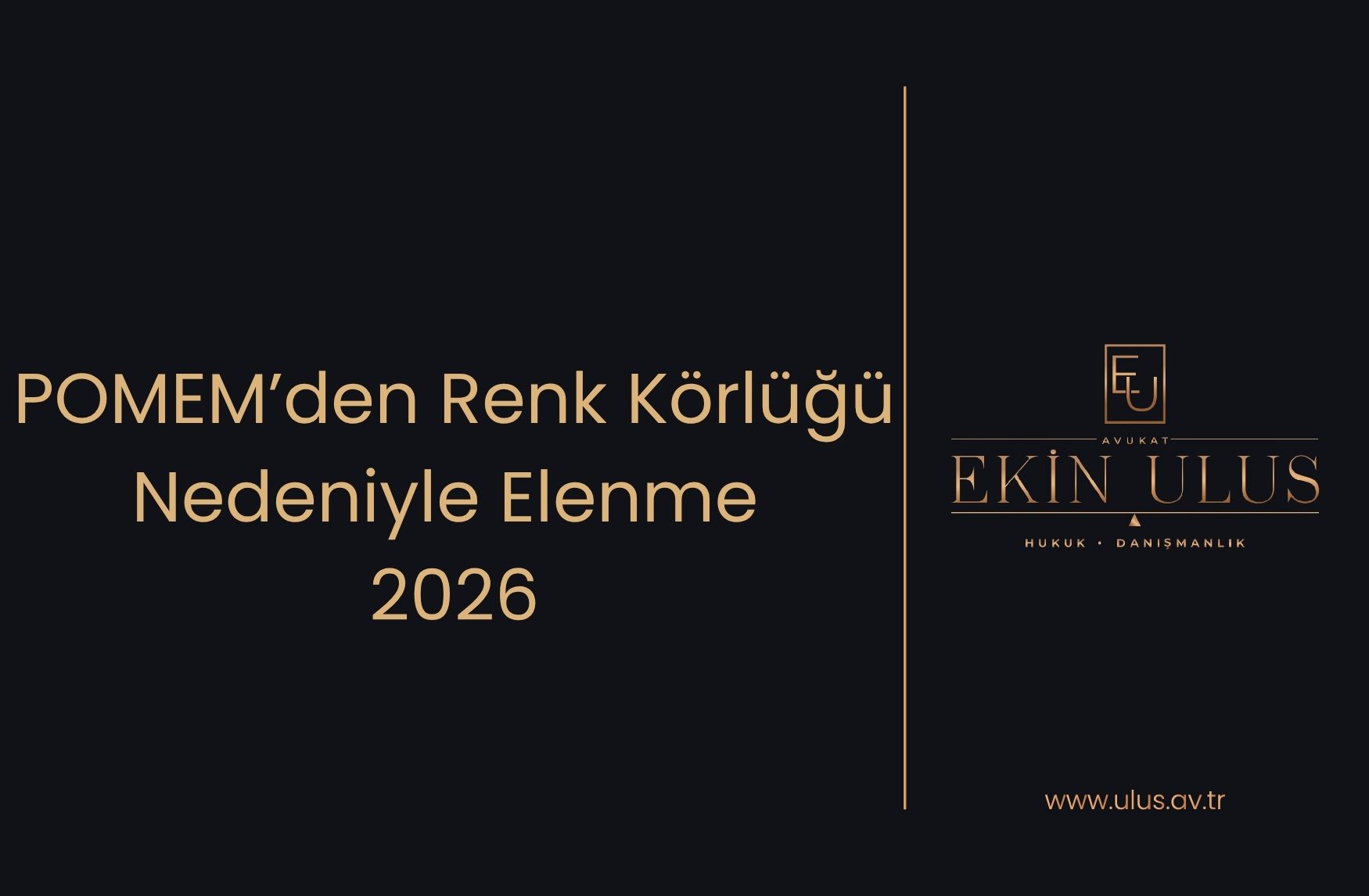 POMEM’den Renk Körlüğü Nedeniyle Elenme 2026