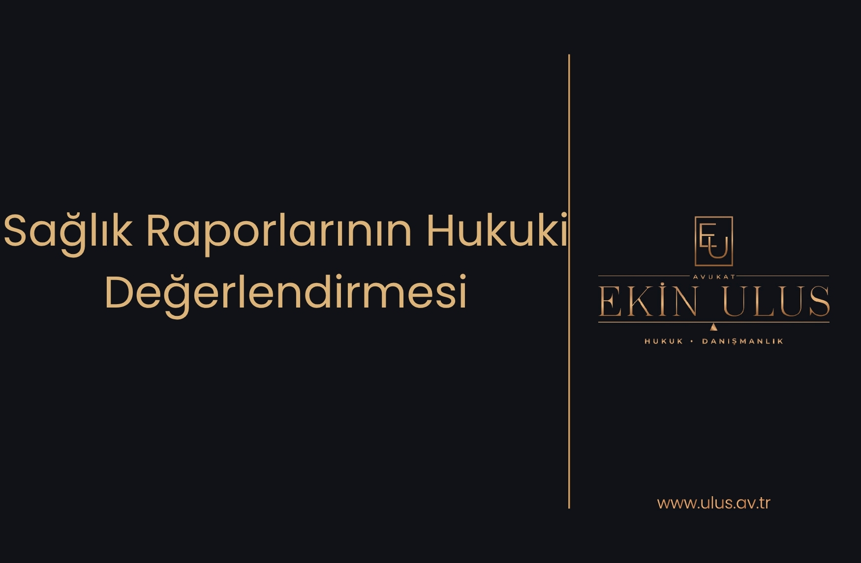 Sağlık Raporlarının Hukuki Değerlendirmesi