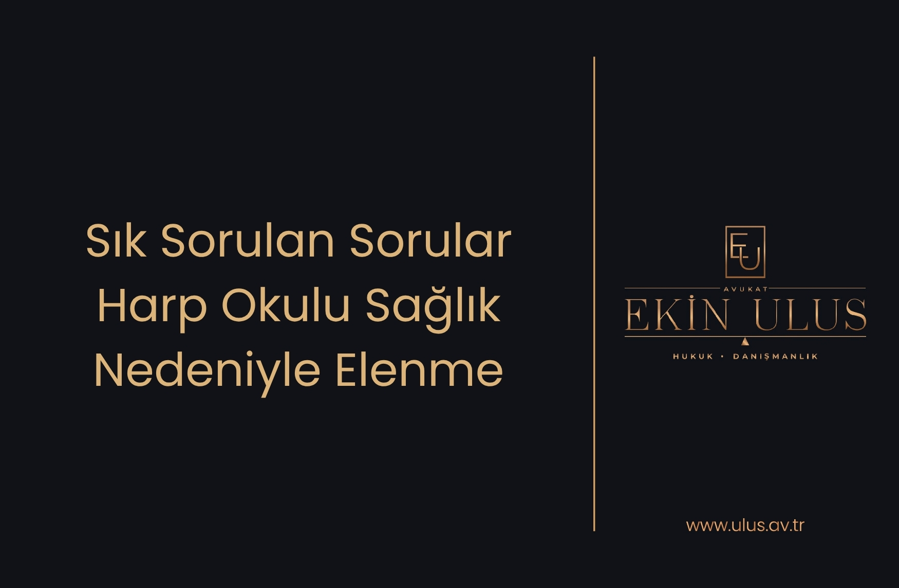 Sık Sorulan Sorular – Harp Okulu Sağlık Nedeniyle Elenme