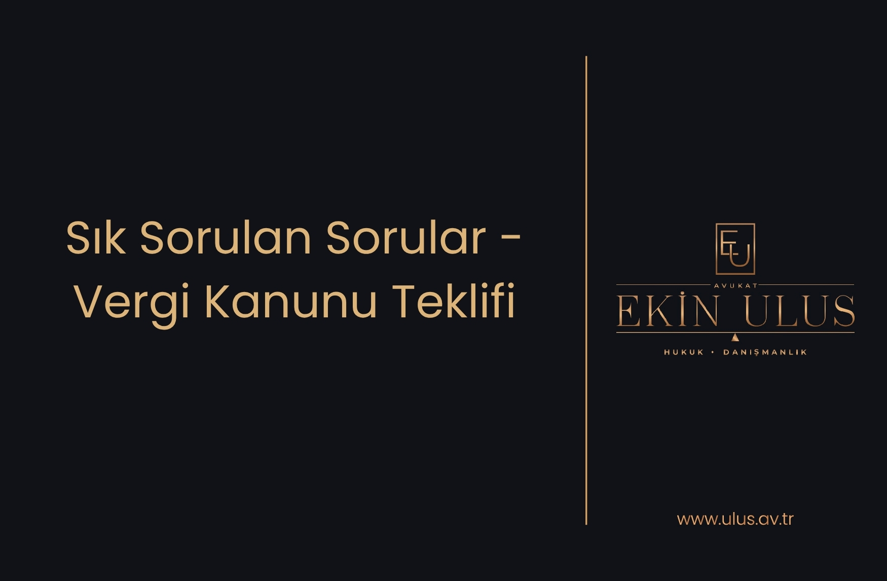 Sık Sorulan Sorular - Vergi Kanunu Teklifi