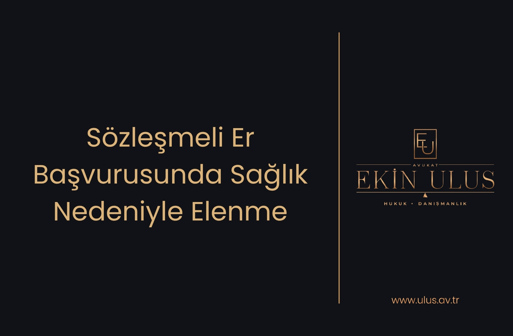 Sözleşmeli Er Başvurusunda Sağlık Nedeniyle Elenme