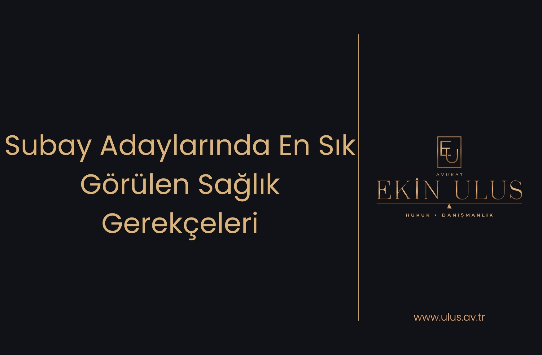 Subay Adaylarında En Sık Görülen Sağlık Gerekçeleri