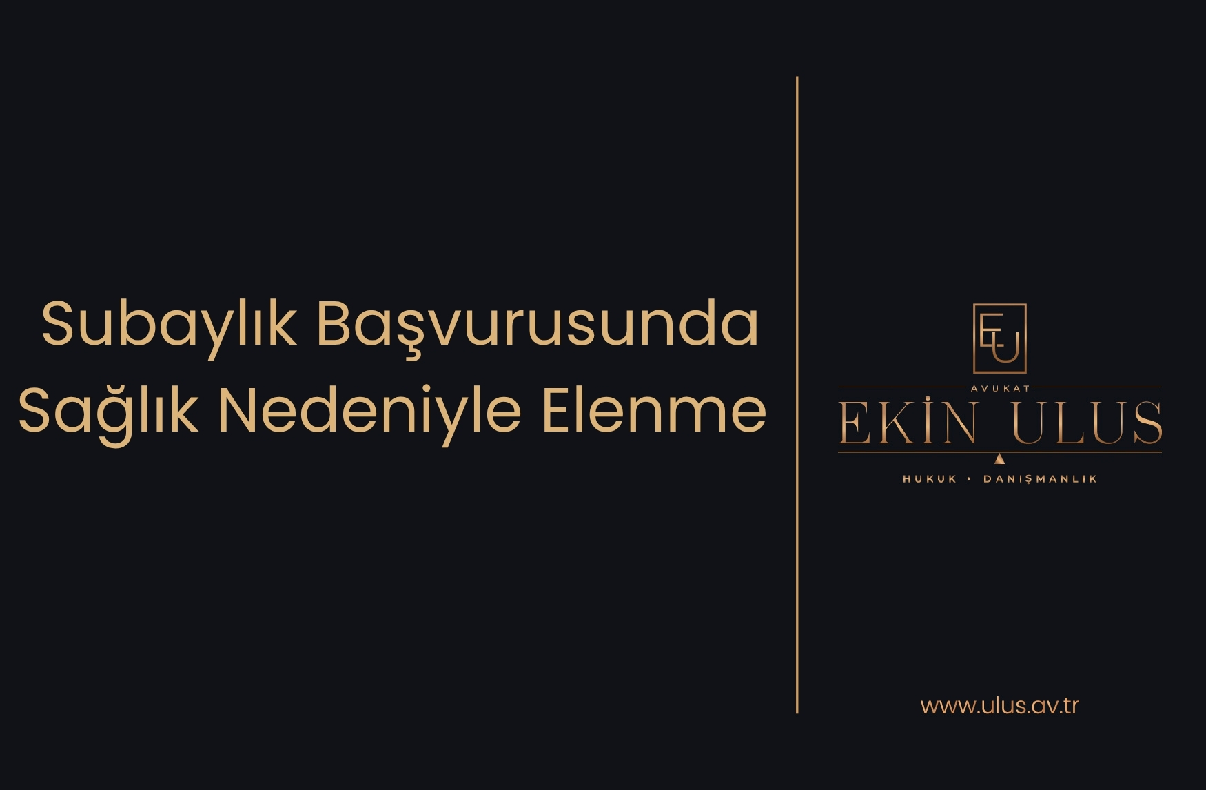 Subaylık Başvurusunda Sağlık Nedeniyle Elenme