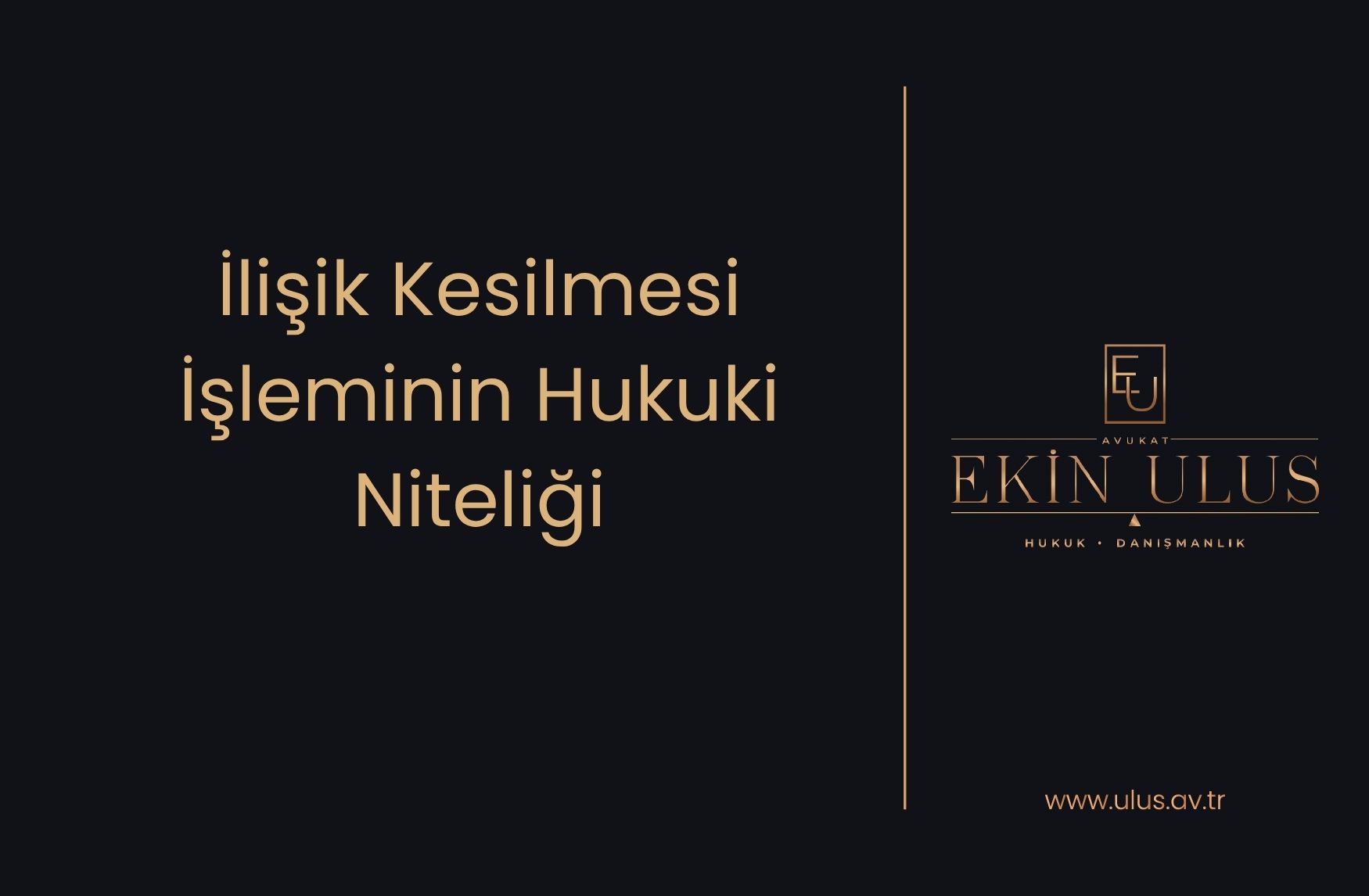 İlişik Kesilmesi İşleminin Hukuki Niteliği